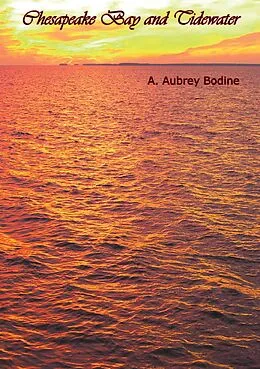E-Book (epub) Chesapeake Bay and Tidewater von A. Aubrey Bodine