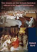 E-Book (epub) Senate of the Roman Republic von Robert Byrd