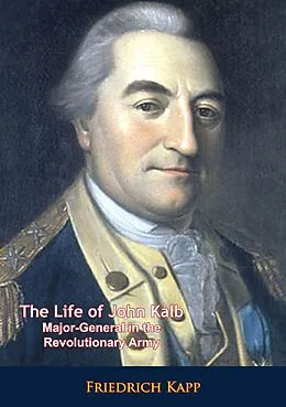 E-Book (epub) Life of John Kalb von Friedrich Kapp