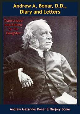 E-Book (epub) Andrew A. Bonar, D.D., Diary and Letters von Andrew Alexander Bonar