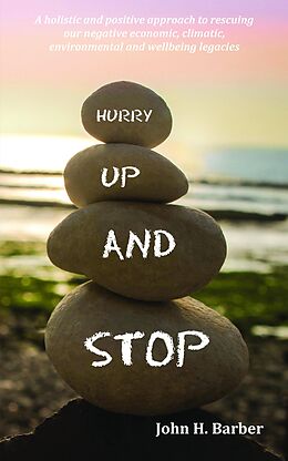 eBook (epub) Hurry Up and Stop de John Barber