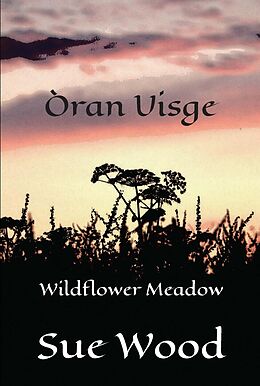 E-Book (epub) Òran Uisge - Wildflower Meadow von Sue Wood