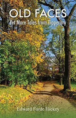 E-Book (epub) Old Faces von Edward Forde Hickey