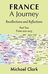 eBook (epub) France - A Journey de Michael Clark