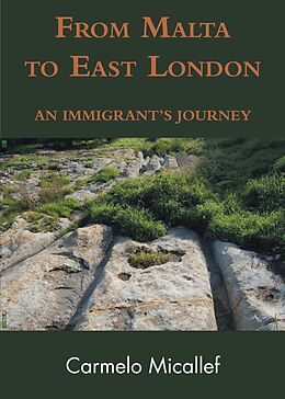 eBook (epub) From Malta to East London de Carmelo Micallef