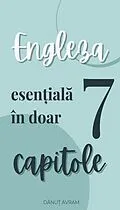 E-Book (epub) Engleza esen iala în doar 7 capitole von Danut Avram