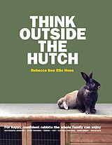 E-Book (epub) Think Outside the Hutch von Rebecca Bee