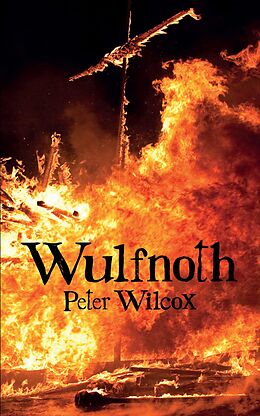 eBook (epub) Wulfnoth de Peter Wilcox