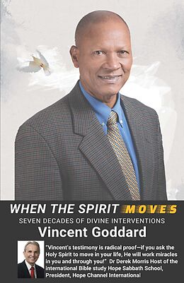 eBook (epub) When the Spirit Moves de Vincent Goddard