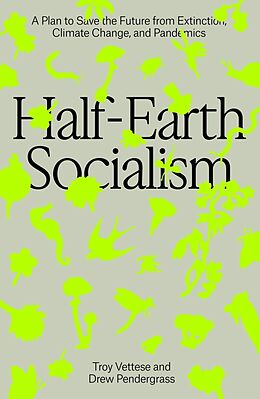 Livre Relié Half-Earth Socialism de Troy Vettese, Drew Pendergrass