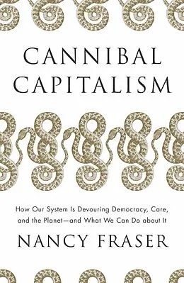 E-Book (epub) Cannibal Capitalism von Nancy Fraser