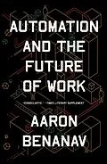 E-Book (epub) Automation and the Future of Work von Aaron Benanav
