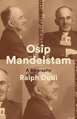 E-Book (epub) Osip Mandelstam von Ralph Dutli