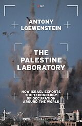 Livre Relié The Palestine Laboratory de Antony Loewenstein