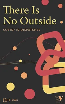 E-Book (epub) There Is No Outside von N+1, Verso Books US