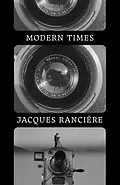E-Book (epub) Modern Times von Jacques Rancière
