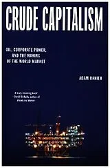 Kartonierter Einband Crude Capitalism von Adam Hanieh