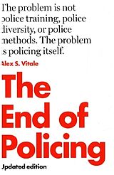 Couverture cartonnée The End of Policing de Alex Vitale