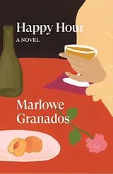 Kartonierter Einband Happy Hour von Marlowe Granados