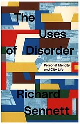 Couverture cartonnée The Uses of Disorder de Richard Sennett