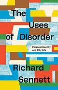 E-Book (epub) The Uses of Disorder von Richard Sennett