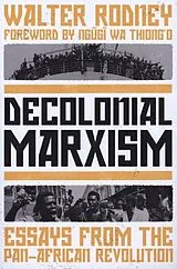 Kartonierter Einband Decolonial Marxism von Walter Rodney