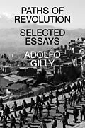 E-Book (epub) Paths of Revolution von Adolfo Gilly