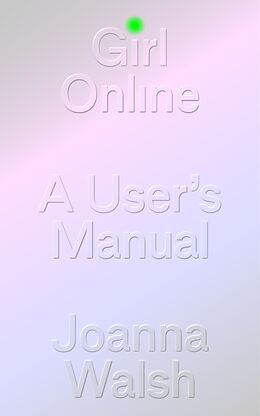 Livre Relié Girl Online de Joanna Walsh