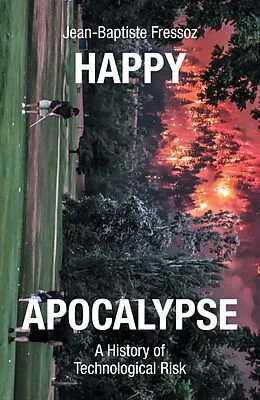 E-Book (epub) Happy Apocalypse von Jean-Baptiste Fressoz