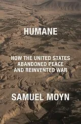 Kartonierter Einband Humane von Moyn Samuel