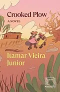 E-Book (epub) Crooked Plow von Itamar Viera Júnior