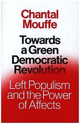 Livre Relié Towards a Green Democratic Revolution de Chantal Mouffe