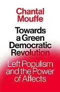 E-Book (epub) Towards a Green Democratic Revolution von Chantal Mouffe