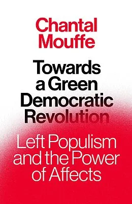 E-Book (epub) Towards a Green Democratic Revolution von Chantal Mouffe