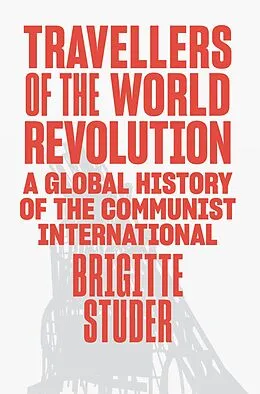 E-Book (epub) Travellers of the World Revolution von Brigitte Studer