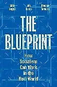 Kartonierter Einband (Kt) The Blueprint von Bhaskar Sunkara, Ben Burgis, Mike Beggs