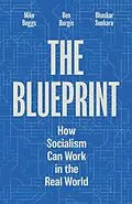 E-Book (epub) The Blueprint von Bhaskar Sunkara, Ben Burgis, Mike Beggs