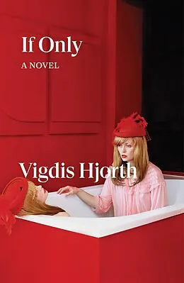 E-Book (epub) If Only von Vigdis Hjorth