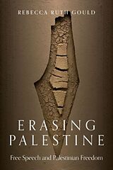 Couverture cartonnée Erasing Palestine de Rebecca Ruth Gould