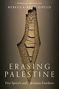 E-Book (epub) Erasing Palestine von Rebecca Ruth Gould