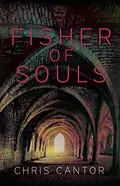 E-Book (epub) Fisher of Souls von Chris Cantor