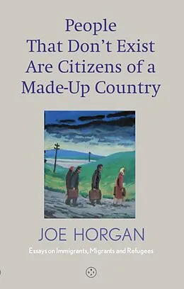 E-Book (epub) People That Don't Exist Are Citizens of a Made-Up Country von Joe Horgan
