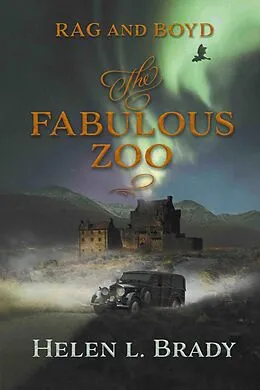 E-Book (epub) Rag and Boyd The Fabulous Zoo von Helen L Brady