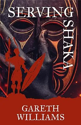E-Book (epub) Serving Shaka von Gareth Williams