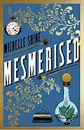 E-Book (epub) Mesmerised von Michelle Shine