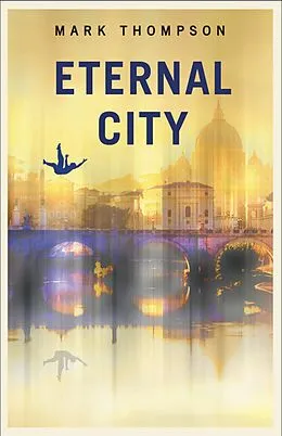 E-Book (epub) Eternal City von Mark Thompson