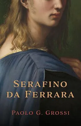 E-Book (epub) Serafino da Ferrara von Paolo Grossi