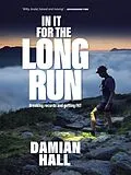 E-Book (epub) In It for the Long Run von Damian Hall
