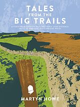 E-Book (epub) Tales from the Big Trails von Martyn Howe