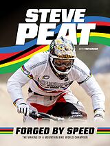 eBook (epub) Forged by Speed de Steve Peat, Tim March